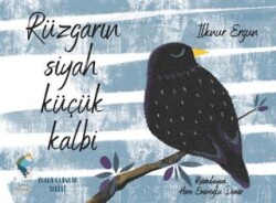 Rüzgarın Siyah Küçük Kalbi - Luna Çocuk Yayınları