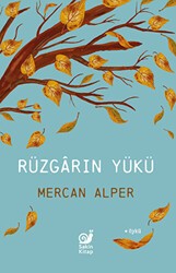 Rüzgarın Yükü - Sakin Kitap