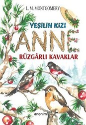 Rüzgarlı Kavaklar - Yeşilin Kızı Anne - Anonim Yayıncılık