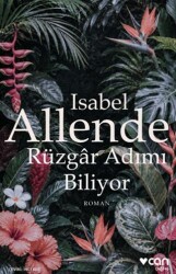 Rüzgâr Adımı Biliyor - Can Yayınları