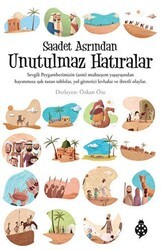 Saadet Asrından Unutulmaz Hatıralar - Uğurböceği Yayınları