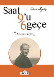 Saat 9’u 6 Geçe - Ulak Yayıncılık