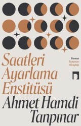 Saatleri Ayarlama Enstitüsü - Dergah Yayınları