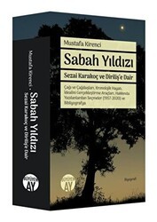 Sabah Yıldızı - Sezai Karakoç ve Diriliş’e Dair - Büyüyen Ay Yayınları