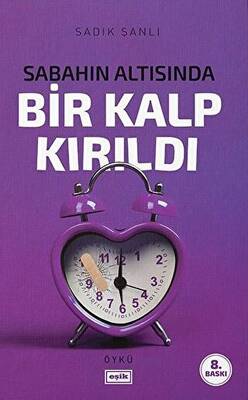 Sabahın Altısında Bir Kalp Kırıldı - 1