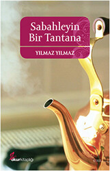 Sabahleyin Bir Tantana - 1