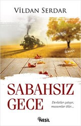 Sabahsız Gece - Nesil Yayınları