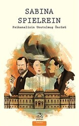 Sabina Spielrein - Pinhan Yayıncılık