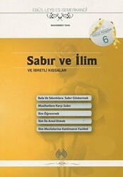Sabır ve İlim ve İbretli Kıssalar - Muallim Neşriyat