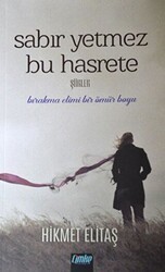 Sabır Yetmez Bu Hasrete - Çimke Yayınevi