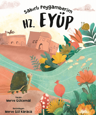 Sabırlı Peygamberim Hz. Eyüp - 1