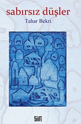 Sabırsız Düşler - Şiirden Yayıncılık