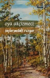 Saçlarımdaki Rüzgar - Yeni İnsan Yayınevi