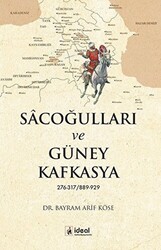Sacoğulları ve Güney Kafkasya - İdeal Kültür Yayıncılık