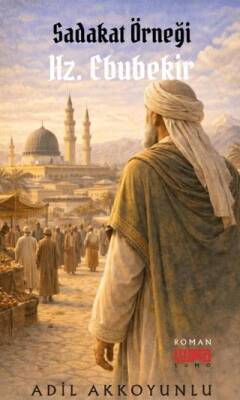 Sadaka Örneği Hz. Ebu Bekir - 1