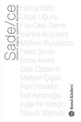 Sade-ce - Tüketim Olgusu Üzerine Denemeler - Remzi Kitabevi