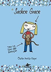 Sadece Grace 1 - Pegasus Çocuk Yayınları