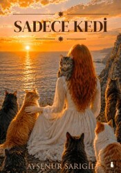 Sadece Kedi - Sokak Kitapları Yayınları