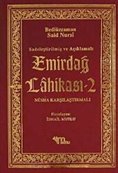 Sadeleştirilmiş ve Açıklamalı - Emirdağ Lahikası 2 - 1