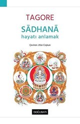 Sadhana - Hayatı Anlamak - Doğu Batı Yayınları