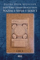 Şadi Töre Cihangiroğlu`nun Nazım-ı Siyer-i Şerif`i Cilt 2 - Gece Kitaplığı