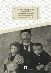 Sadık Bir Muhalif - Dergah Yayınları