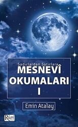 Sadırlardan Satırlara Mesnevi Okumaları -1 - Rumi Yayınları
