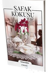 Şafak Kokusu - Liman Yayınevi