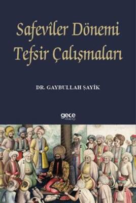 Safeviler Dönemi Tefsir Çalışmaları - 1