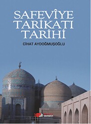 Safeviye Tarikatı Tarihi - Berikan Yayınevi