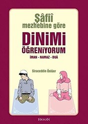 Şafii Mezhebine Göre Dinimi Öğreniyorum - Hacegan Yayıncılık