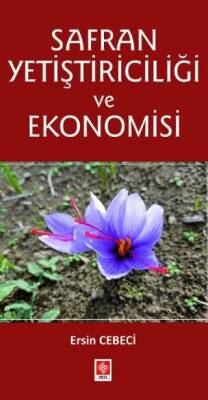 Safran Yetiştiriciliği ve Ekonomisi - 1