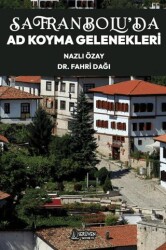 Safranbolu’da Ad Koyma Gelenekleri - Serüven Yayınevi