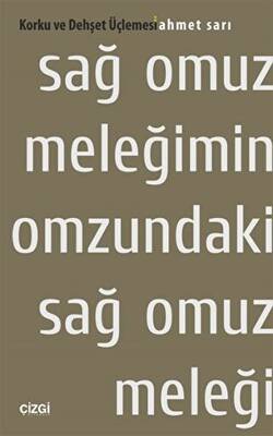 Sağ Omuz Meleğimin Omzundaki Sağ Omuz Meleği - 1