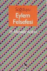 Sağduyu Eylem Felsefesi - Birey Yayıncılık