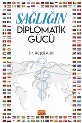 Sağlığın Diplomatik Gücü - Nobel Bilimsel Eserler
