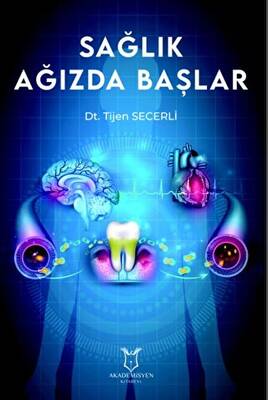 Sağlık Ağızda Başlar - 1