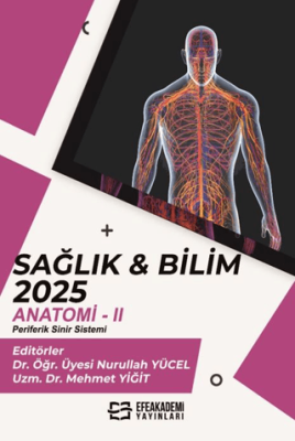 Sağlık & Bilim - 2025: Anatomi - 2 Periferik Sinir Sistemi - 1