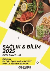 Sağlık & Bilim 2025: Beslenme - 3 - Efe Akademi Yayınları