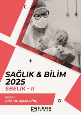 Sağlık & Bilim: 2025 Ebelik - 2 - 1