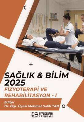 Sağlık & Bilim 2025: Fizyoterapi ve Rehabilitasyon-1 - 1