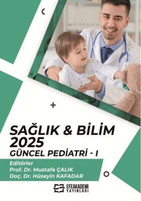 Sağlık & Bilim 2025: Güncel Pediatri - 1 - 1