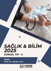 Sağlık & Bilim: 2025: Güncel Tıp- 2 - Efe Akademi Yayınları