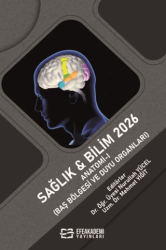 Sağlık & Bilim 2026: Anatomi - I Baş Bölgesi ve Duyu Organları - Efe Akademi Yayınları