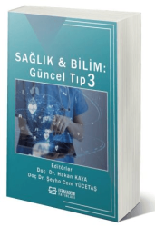 Sağlık & Bilim: Güncel Tıp-3 - Efe Akademi Yayınları