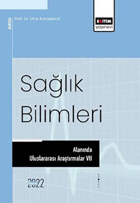 Sağlık Bilimleri Alanında Uluslararası Araştırmalar 7 - 1