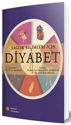 Sağlık Bilimleri İçin Diyabet - İstanbul Tıp Kitabevi