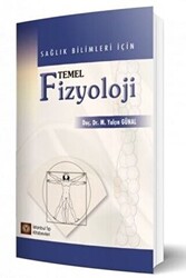 Sağlık Bilimleri İçin Temel Fizyoloji - İstanbul Tıp Kitabevi