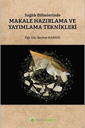 Sağlık Bilimlerinde Makale Hazırlama ve Yayımlama Teknikleri - Hiperlink Yayınları