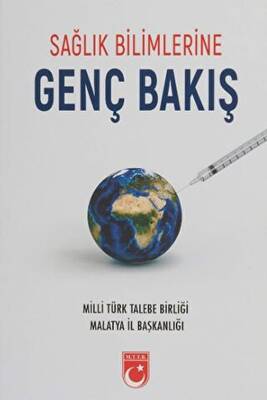 Sağlık Bilimlerine Genç Bakış - 1